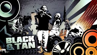 YT  Black amp Tan ft Lancey Foux [upl. by Tye]