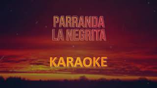 Grupo 5 Parranda La Negrita  KARAOKE [upl. by Annora]