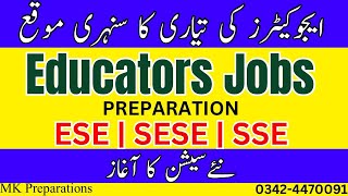 Educators Jobs Preparation 2024  PPSCNTS SSE SESE ESE Science Educators Jobs Preparation [upl. by Amalie916]