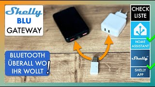 Shelly BLU Gateway im Test  Anleitung für die Shelly App amp Home Assistant [upl. by Guyon]