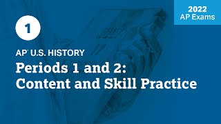 2022 Live Review 1  AP US History  Periods 1 and 2 Content and Skill Practice [upl. by Danae]