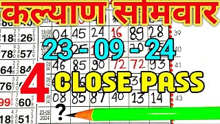 Kalyan Today 23092024  Kalyan Chart  Kalyan Open amp Jodi  Fix Open  Kalyan Jodi [upl. by Toombs331]