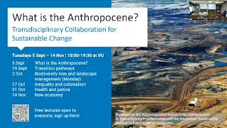 Anthropocene Lecture Series 1 What is the Anthropocene [upl. by Selyn224]