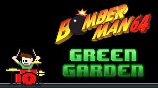 Bomberman 64  Green Garden Drum Cover  The8BitDrummer [upl. by Ennylyak809]