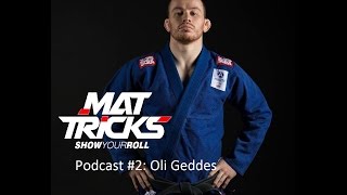 MTP 2 Oli Geddes Talks About Competing all Over the World and Training with Roger Gracie [upl. by Wrennie]