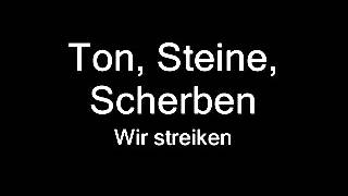 Ton Steine Scherben  Wir streiken [upl. by Necyla]