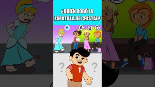 ¿QUIÉN ROBÓ LA ZAPATILLA DE CRISTAL trivia quiz [upl. by Rafferty]