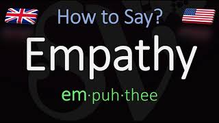 How to Pronounce Empathy CORRECTLY Meaning amp Pronunciation [upl. by Moscow]