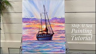 How To Paint SHIP AT SEA 🌊 Acrylic Tutorial for Beginners [upl. by Larena]