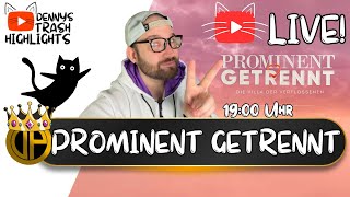 Prominent getrennt 2024 LIVE Alle DRAMEN und eine ÜBERRASCHUNG [upl. by Roselyn]