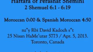 Haftarah הפטרה‎  Parashat Shemini שמיני Moroccan מרוקאי amp Spanish [upl. by Rednazxela]