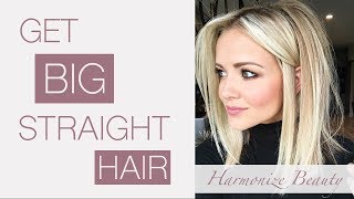 How to get BIG straight hair  Harmonize Beauty [upl. by Bissell338]