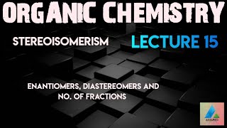 ORGANIC CHEMISTRY STEREOISOMERISM IIT JEE [upl. by Iphlgenia631]