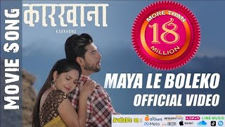 MAYA LE BOLEKO  KARKHANA I Official Video  SUSHIL  BARSHA  HERCULES  SUGAM  NIKHITA [upl. by Drandell575]