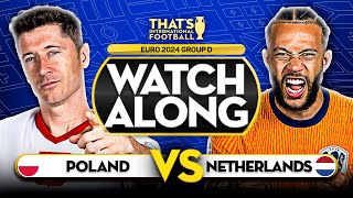 POLAND vs NETHERLANDS EURO 2024 Watchalong Mark GOLDBRIDGE LIVE [upl. by Goldsworthy]