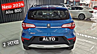 2024 New Alto 800 Top Model🔥 Only ₹2 Lakh  2024 Alto 800 Model Price Alto 800 2024 Model [upl. by Syl]