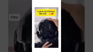 Lupet Ng Helmet Mo Par🤟🏻😲❤️ [upl. by Hansen]