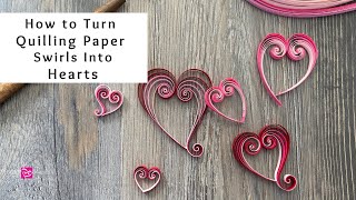 How to Turn Quilling Paper Swirls into Hearts  Easy Paper Crafts Ideas  Quilling for Beginners [upl. by Nyl]