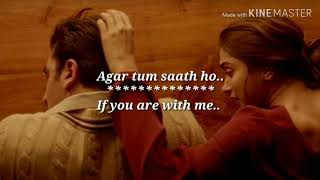 Agar Tum Saath Ho  Lyrics with English translation Deepika PadukoneRanbir kapoorTamasha [upl. by Rot285]