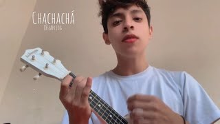 Chachachá  Jósean Log Cover by Carlosy [upl. by Bonns]