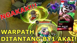 NGAKAK NANTANGIN WARPATH BY 1 AKAI  Mobile legend Indonesia [upl. by Ykvir974]