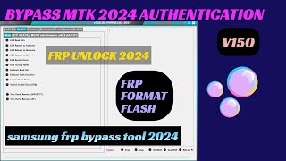 MTK Auth Bypass Tool 150004499  MI Unlock tool  SAMSUNG FRP BYPASS 2024 [upl. by Yor644]