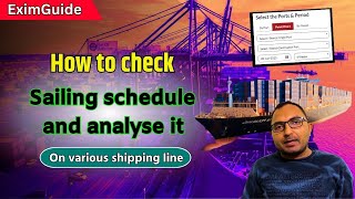 How to Check Shipping line schedule and Analyze it  Container Booking Schedule  Sailing Schedules [upl. by Elaynad]