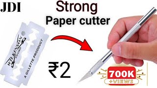 Razor blade से बनाए Paper Cutter easy to make starflyexperiments [upl. by Otanutrof]