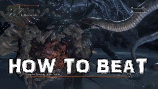 Bloodborne How to Beat Ebrietas Daughter of the Cosmos BOSS [upl. by Tigges]