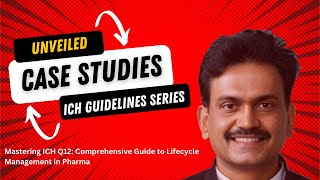 Mastering ICH Q12 Comprehensive Guide to Lifecycle Management in Pharma [upl. by Anerul]