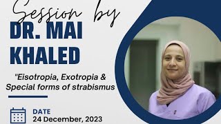 Esotropia Exotropia ampspecial forms of Strabismus DrMai Khaled [upl. by Harmonie]