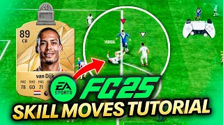 The ONLY SKILL MOVES You Need To Know in FC 25 [upl. by Atirahc]