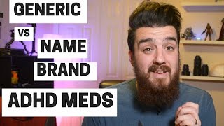 Generic VS Name Brand ADHD Meds [upl. by Walcott]