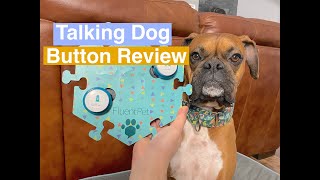 Fluent Pet Talking Dog Button Starter Kit Unboxing and Review [upl. by Notterb]