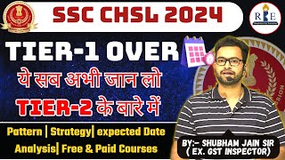 SSC CHSL 2024 T1 over Must watch video for Tier2 aspirants [upl. by Vanden316]