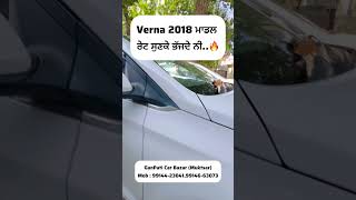 Verna 2018 Model On sale 🔥Sandeepmotors77 [upl. by Anaiad680]