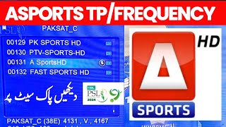 How To Add TP of ASports on Paksat amp Scan  A sports Frequency on Paksat 38e [upl. by Grange42]