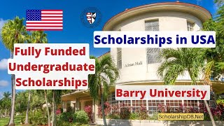 Fully funded undergraduate scholarships in USA  Barry University Stamps Scholars Program [upl. by Erline]