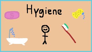 Start Having A Hygiene Routine [upl. by Rehpotsirk]