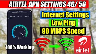 Airtel APN Settings for Fast Internet 2024  How to Increase Airtel Internet Speed Net Speed Setting [upl. by Anirres]