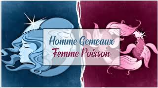 Homme Gémeaux ♊ Femme Poisson ♓  Compatibilité Amoureuse [upl. by Mendez6]