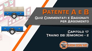 QUIZ patente B per argomento  Traino rimorchi Guida con rimorchio [upl. by Bernette]