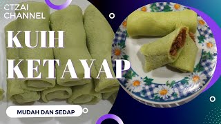 KUIH KETAYAP LEMBUT DAN LEMAK RASANYA  KUIH KETAYAP SUKATAN CAWAN ctzaich4914 [upl. by Lossa216]