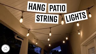 DIY How to hang patio string lights [upl. by Nylikcaj]