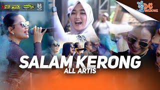 ALL ARTIS  SALAM KERONG I LIVE ONE PRO X IMA PRODUCTION  PEMUDA DC AWESOME CURAHJATI [upl. by Akym]