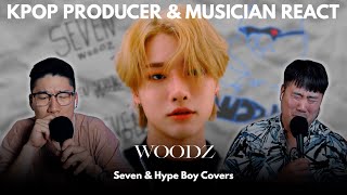 Musicians react amp review ♡ WOODZ  SEVEN amp HYPE BOY Covers [upl. by Gannon]