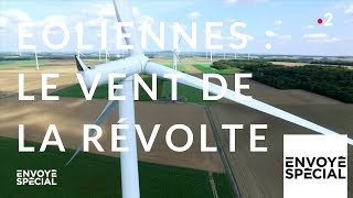 Envoyé spécial Eoliennes  le vent de la révolte  20 septembre 2018 France 2 [upl. by Kentiga]