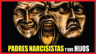 PADRE NARCISISTA y su relación con sus HIJOS 💔 [upl. by Hachman344]