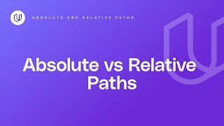 Absolute and Relative Paths [upl. by Maxma]