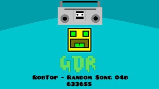 RobTop  Random Song 04b  Geometry Dash Music [upl. by Beverlee619]